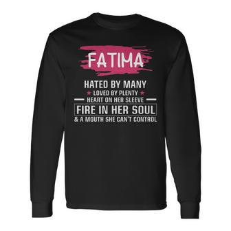 Fatima Name Fatima Hated By Many Loved By Plenty Heart Her Sleeve V2 Long Sleeve T-Shirt - Seseable