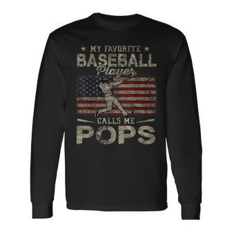 My Favorite Baseball Player Calls Me Pops Fathers Day Long Sleeve T-Shirt T-Shirt | Mazezy