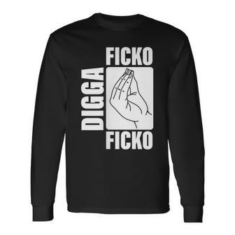 Ficko Digga Ficko Meme Hand Sign Italian Gesture Long Sleeve T-Shirt T-Shirt | Mazezy