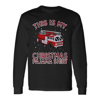 Firefighter Christmas Pajama Fire Truck Fireman Long Sleeve T-Shirt | Mazezy