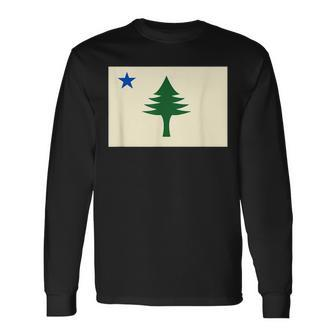 Flag Of Maine 1901 Maine State Flag Pine Tree State Long Sleeve T-Shirt - Seseable