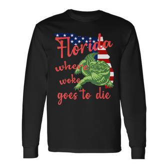 Florida Where Woke Goes To Die American Flag And Alligator Long Sleeve T-Shirt | Mazezy CA