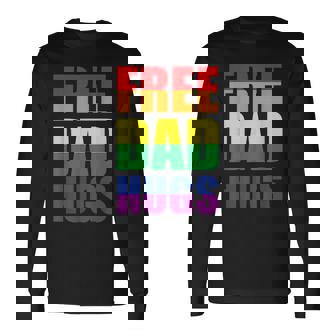 Free Dad Hugs Pride Month Supports Lgbt Long Sleeve T-Shirt | Mazezy