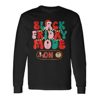 Friday Shopping Crew Mode On Christmas Black Shopping Family Long Sleeve T-Shirt - Seseable