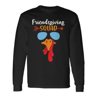 Friendsgiving Squad Happy Thanksgiving Day Friendship Long Sleeve T-Shirt | Mazezy