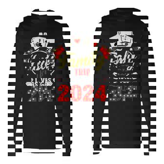 2024 Vegas Family Trip Vacation Party Las Vegas Squad Long Sleeve T-Shirt | Mazezy