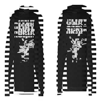 Culinary Lover Chef Cook Culinary Rockstar Long Sleeve T-Shirt | Mazezy