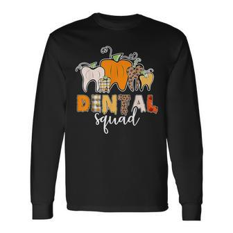 Dental Squad Th Dentist Ghost Halloween Trick Treat Long Sleeve T-Shirt - Thegiftio UK