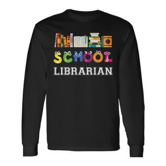 Elementary And Middle School Librarian Long Sleeve T-Shirt | Mazezy