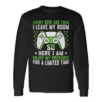 Gaming Every Now And Then I Leave My Room Gamer Long Sleeve T-Shirt - Monsterry