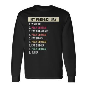 Ghatam Music Instrument Quotes Ghatam Lovers Long Sleeve T-Shirt | Mazezy