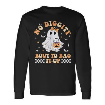 Ghost No Diggity Bout To Bag It Up Spooky Halloween Long Sleeve - Seseable