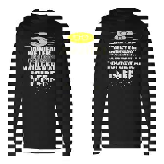 Major General Have No Fear I'm Here Long Sleeve T-Shirt | Mazezy