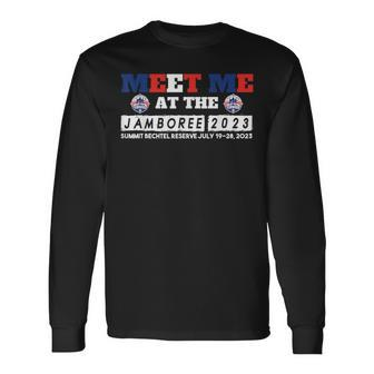 Meet Me At The Jamboree Ready For Jamboree 2023 Long Sleeve T-Shirt | Mazezy