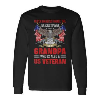 Veteran Grandpa Never Underestimate Long Sleeve T-Shirt - Thegiftio UK