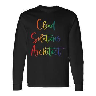 Gay Lesbian Pride Lives Matter Cloud Solutions Architect Long Sleeve T-Shirt | Mazezy