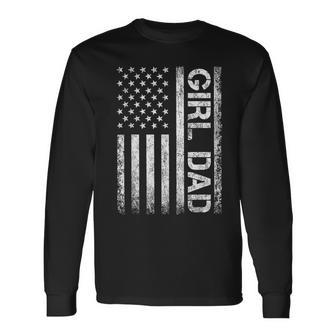 Girl Dad American Flag Father Of Girls Fathers Day Vintage Long Sleeve T-Shirt - Seseable