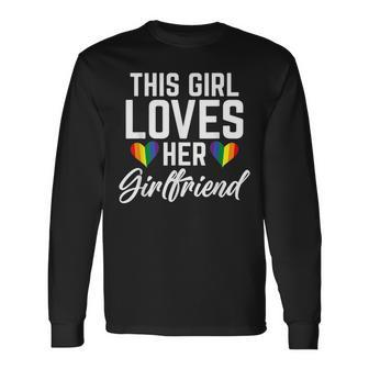 This Girl Loves Her Girlfriend Lesbian Long Sleeve T-Shirt | Mazezy