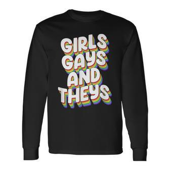 Girls Gays And Theys Lgbtq Pride Parade Ally Long Sleeve T-Shirt T-Shirt | Mazezy