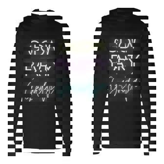 Glow Party Grandpa Glow Party Celebration Long Sleeve T-Shirt | Mazezy
