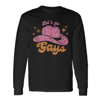 Lets Go Gays Lgbt Pride Cowboy Hat Retro Gay Rights Ally Long Sleeve T-Shirt T-Shirt | Mazezy