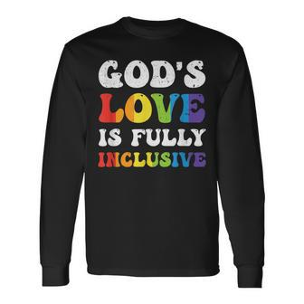 God's Love Is Fully Inclusive Lgbt Quotes Gender Equality Long Sleeve T-Shirt | Mazezy