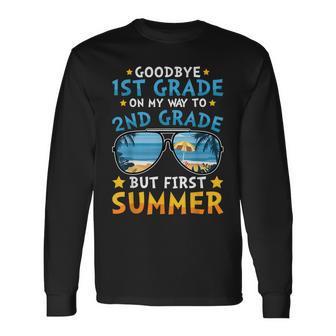 Goodbye 1St Grade Graduation To 2Nd Grade Hello Summer Long Sleeve T-Shirt T-Shirt | Mazezy