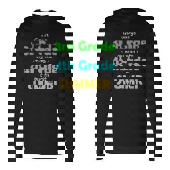 Goodbye 3Rd Grade On My Way To 4Th Grade 2022 Graduation Long Sleeve T-Shirt T-Shirt | Mazezy