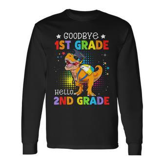 Goodbye First Grade Graduation Hello Second Grade Dinosaur Long Sleeve T-Shirt T-Shirt | Mazezy