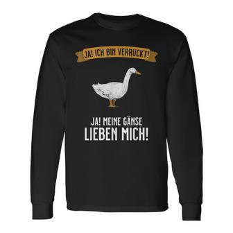 Goose Crazy & Geese Love Me Long Sleeve T-Shirt | Mazezy