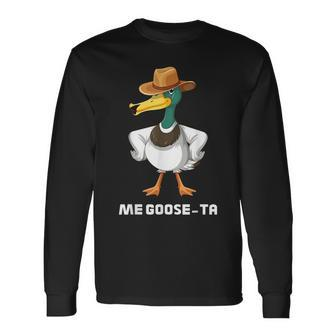 Me Goose-Ta Spanish Quotes Word Pun Sayings Hispanic Long Sleeve T-Shirt T-Shirt | Mazezy