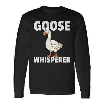 Goose Whisperer For Geese Farmer Long Sleeve T-Shirt | Mazezy