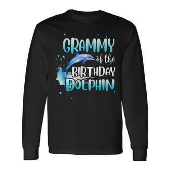 Grammy Of The Birthday Dolphin Family Matching Party Squad Long Sleeve T-Shirt | Mazezy