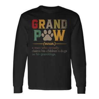 Grand Paw Grandpa Dog Dad Definition Pawpa Father’S Day Long Sleeve T-Shirt T-Shirt | Mazezy
