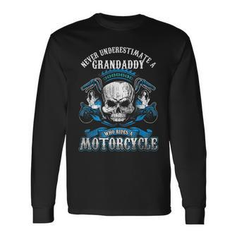 Grandaddy Biker Never Underestimate Motorcycle Skull Long Sleeve T-Shirt - Seseable