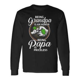 Being Grandpa Is An Honor Being Papa Is Priceless Long Sleeve T-Shirt T-Shirt | Mazezy