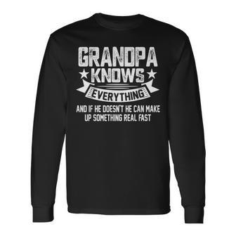 Grandpa Knows Everything Fathers Day Long Sleeve T-Shirt T-Shirt | Mazezy