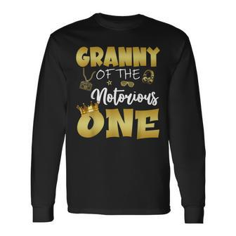 Granny Of The Notorious One Hip Hop Themed 1St Birthday Boy Long Sleeve T-Shirt - Seseable