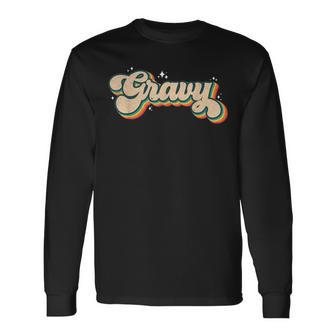 Gravy Vintage 70S 80S Retro Costume Thanksgiving Long Sleeve T-Shirt - Seseable