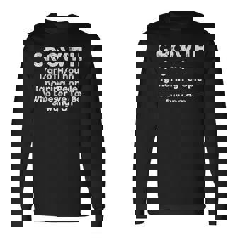 Growth Definition Ignoring People Who Deserve To Be Swung On Definition Long Sleeve T-Shirt | Mazezy