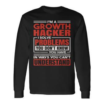Growth Hacker Long Sleeve T-Shirt | Mazezy