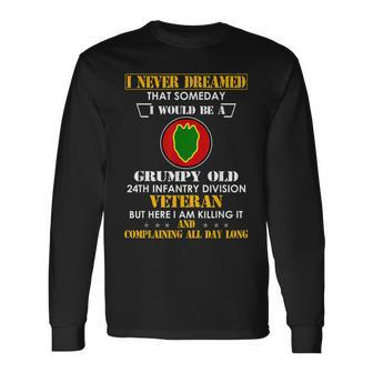 Grumpy Old 24Th Infantry Division Veteran Day Xmas Long Sleeve T-Shirt | Mazezy