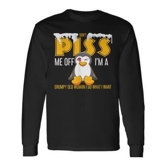 Im A Grumpy Old Woman I Do What I Want Penguin Long Sleeve T-Shirt T-Shirt | Mazezy