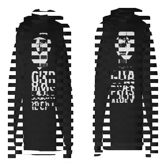 Guitar Players Are Picky Guitars Guitarist Guitar Long Sleeve T-Shirt | Mazezy