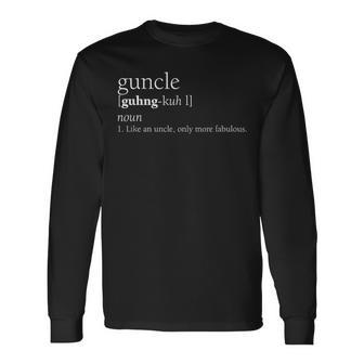 Guncle Definition Pregnancy Announcement Long Sleeve T-Shirt | Mazezy CA