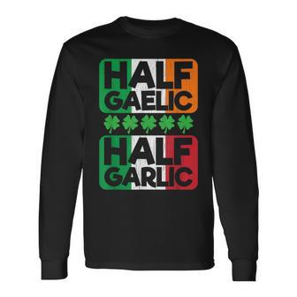 Half Gaelic Half Garlic St Pattys Ireland Italy Flag Long Sleeve T-Shirt T-Shirt | Mazezy