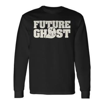 Halloween Party Scary Ghosts Spooky Boo Future Ghost Halloween Long Sleeve T-Shirt | Mazezy