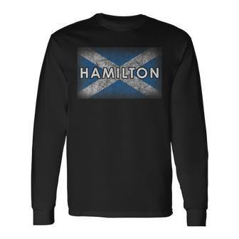 Hamilton Scotland Scottish Flag Pride Long Sleeve T-Shirt | Mazezy