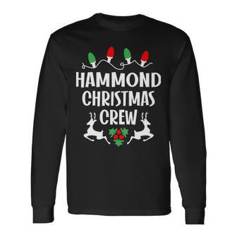 Hammond Name Christmas Crew Hammond Long Sleeve T-Shirt - Seseable
