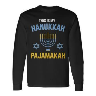 This Is My Hanukkah Pajamakah For Jewish Christmas Pajama Long Sleeve T-Shirt | Mazezy